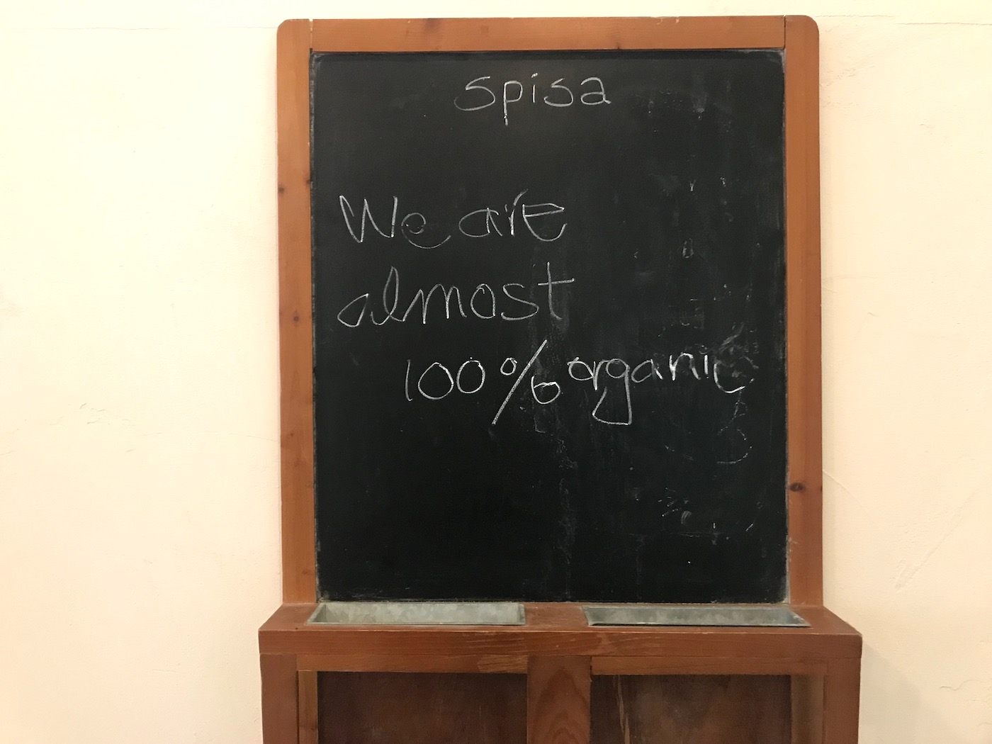 We are almost 100% organic