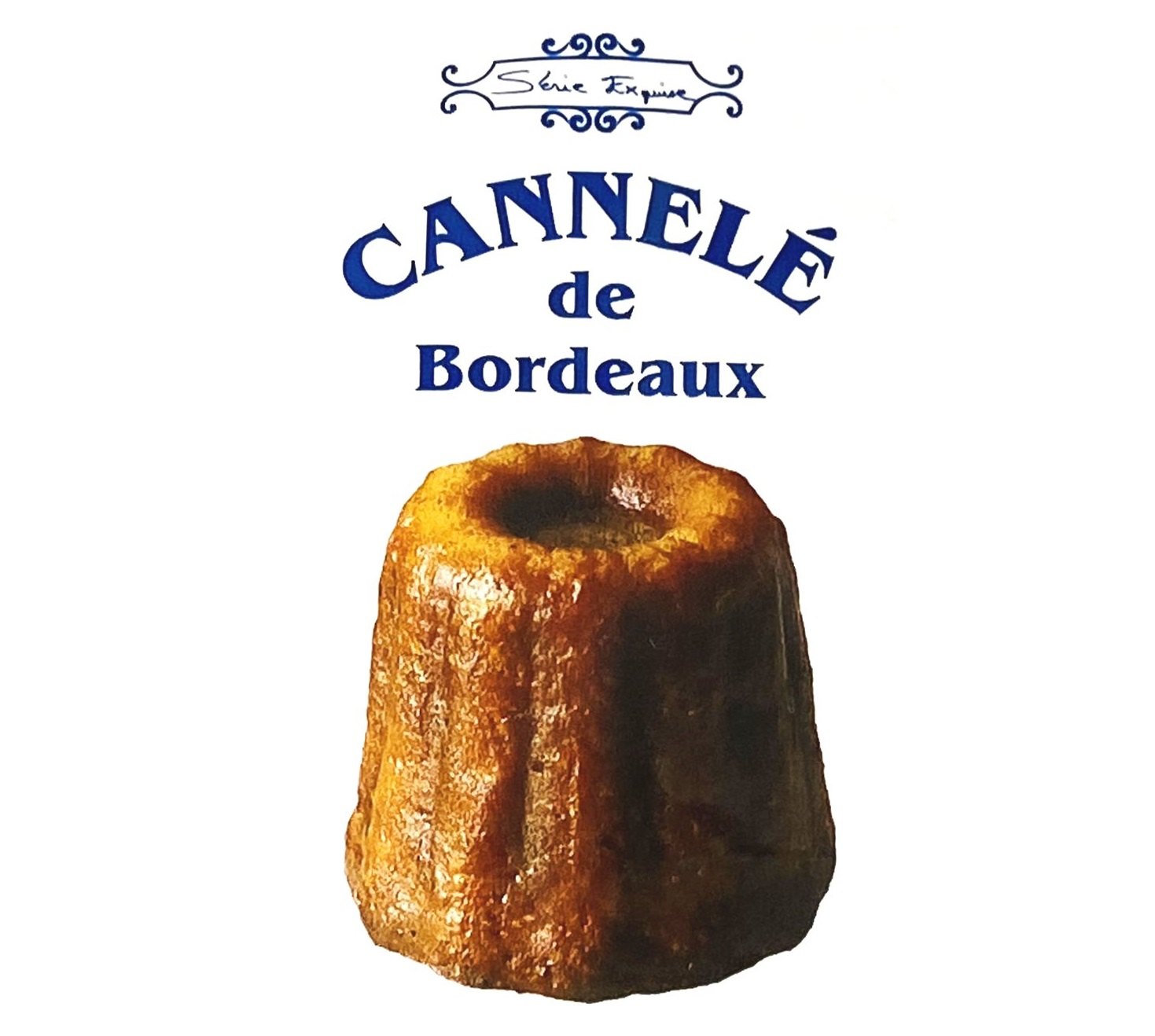 Serie Exquise Cannelé de Bordeaux